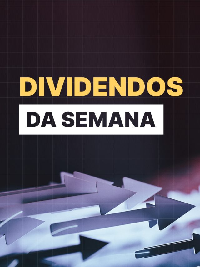 Dividendos da semana: confira as empresas que vão distribuir de 14 a 18 de novembro