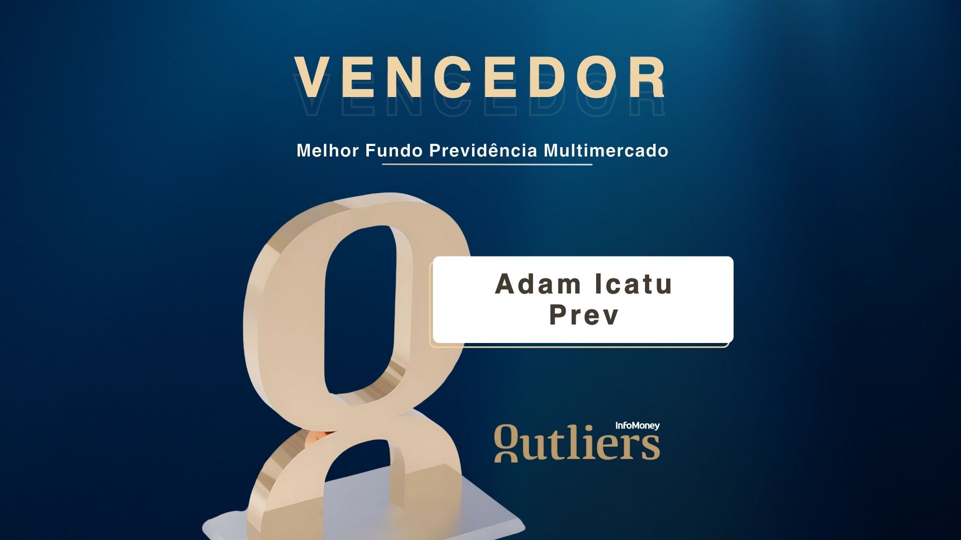 Adam Capital vence na categoria Prev Multimercados na Premiação Outliers InfoMoney