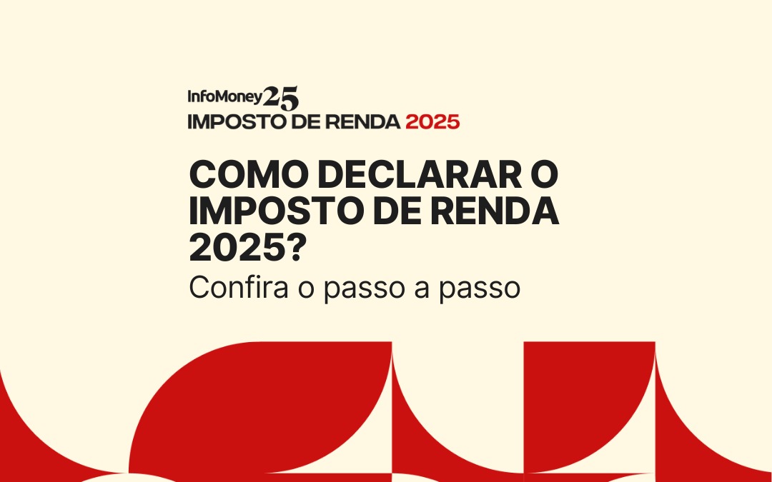 Como declarar imposto de renda em 2025? passo a passo atualizado